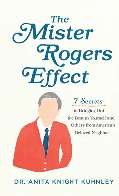 L'effet Mister Rogers - Mister Rogers Effect