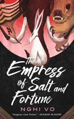 L'impératrice du sel et de la fortune - The Empress of Salt and Fortune