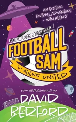 Football Sam contre Aliens United - Football Sam v Aliens United