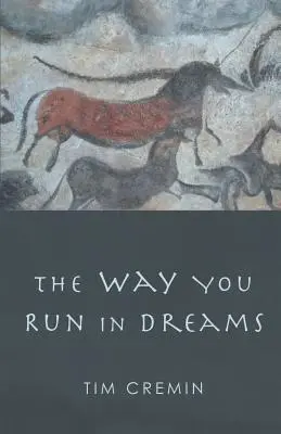 La façon dont vous courez dans les rêves - The Way You Run in Dreams