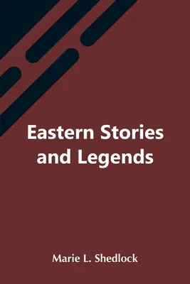 Contes et légendes de l'Est - Eastern Stories And Legends