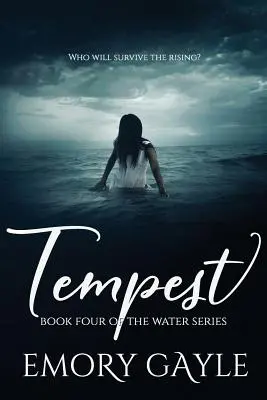 Tempête : Livre quatre de la série sur l'eau - Tempest: Book Four of the Water Series