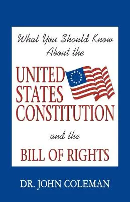 Ce qu'il faut savoir sur la Constitution des États-Unis - What You Should Know About the United States Constitution