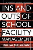 Les tenants et les aboutissants de la gestion des installations scolaires : Plus que des briques et du mortier - Ins and Outs of School Facility Management: More Than Bricks and Mortar
