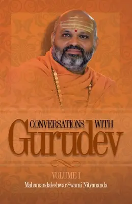 Conversations avec Gurudev : Volume 1 - Conversations with Gurudev: Volume 1