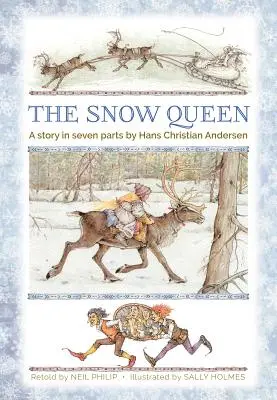 La Reine des Neiges : Une histoire en sept parties - The Snow Queen: A Story in Seven Parts