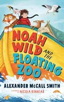 Noah Wild et le zoo flottant - Noah Wild and the Floating Zoo