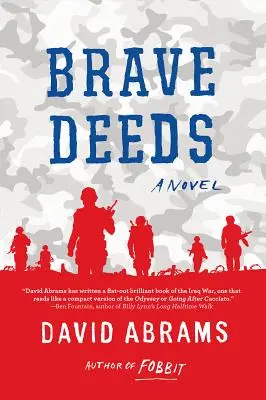 Les actes de bravoure - Brave Deeds