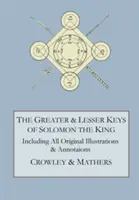 Les grandes et petites clés du roi Salomon - The Greater and Lesser Keys of Solomon the King