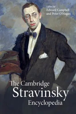 L'encyclopédie Stravinsky de Cambridge - The Cambridge Stravinsky Encyclopedia