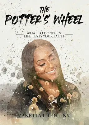 La roue du potier - The Potter's Wheel