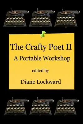 Le poète artisanal II : un atelier portatif - The Crafty Poet II: A Portable Workshop