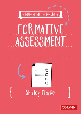 Petit guide à l'usage des enseignants : L'évaluation formative - A Little Guide for Teachers: Formative Assessment