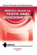 Guide des tests et évaluations de la Nsca - Nsca's Guide to Tests and Assessments