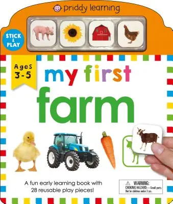 Mon premier jeu et apprentissage : La ferme : Un livre d'apprentissage précoce amusant avec 28 pièces de jeu réutilisables - My First Play and Learn: Farm: A Fun Early Learning Book with 28 Reusable Play Pieces