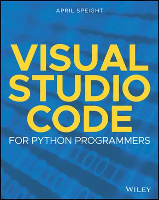 Visual Studio Code pour les programmeurs Python - Visual Studio Code for Python Programmers
