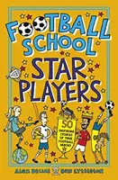 Football School Star Players - 50 histoires inspirantes de véritables héros du football - Football School Star Players - 50 Inspiring Stories of True Football Heroes