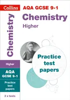 Collins GCSE 9-1 Revision - Aqa GCSE 9-1 Chemistry Higher Practice Test Papers