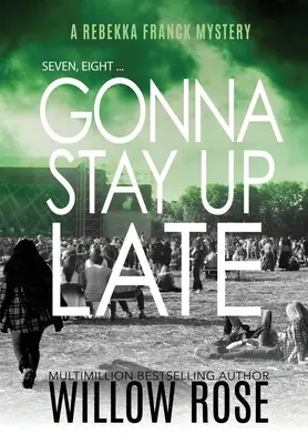 Sept, huit... Je vais me coucher tard - Seven, eight ... Gonna stay up late