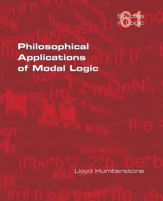 Applications philosophiques de la logique modale - Philosophical Applications of Modal Logic