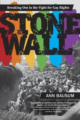 Stonewall : La lutte pour les droits des homosexuels - Stonewall: Breaking Out in the Fight for Gay Rights