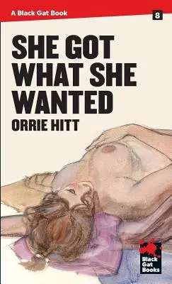 Elle a eu ce qu'elle voulait - She Got What She Wanted