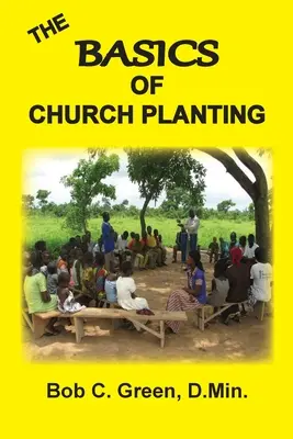 Les bases de l'implantation d'une église - The Basics of Church Planting