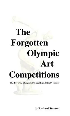 Les concours olympiques d'art oubliés - The Forgotten Olympic Art Competitions