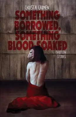 Quelque chose d'emprunté, quelque chose de sanglant - Something Borrowed, Something Blood-Soaked