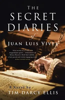 Le journal secret de Juan Luis Vives - The Secret Diaries of Juan Luis Vives