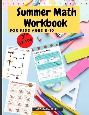 Cahier d'exercices de mathématiques d'été pour les enfants de 8 à 10 ans : Cahier d'activités de mathématiques pour les enfants de 3e année, les tout-petits et les enfants en bas âge - Summer Math Workbook for kids Ages 8-10: Brain Challenging Math Activity Workbook for 3rd Grade Kids, Toddlers