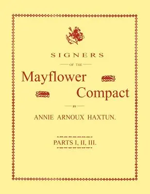 Signataires du pacte du Mayflower. Trois parties en une - Signers of the Mayflower Compact. Three Parts in One