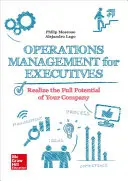 Gestion des opérations pour les cadres. - Operations Management for Executives.