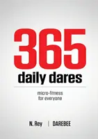365 Daily Dares : Micro-Fitness pour tous de Darebee - 365 Daily Dares: Micro-Fitness For Everyone from Darebee
