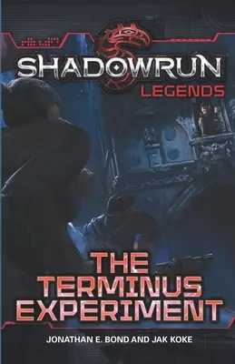 Shadowrun Legends : L'expérience Terminus - Shadowrun Legends: The Terminus Experiment