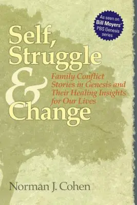 Lutte pour soi et changement : Histoires de conflits familiaux dans la Genèse et leurs perspectives de guérison pour nos vies - Self Struggle & Change: Family Conflict Stories in Genesis and Their Healing Insights for Our Lives