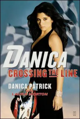 Danica : Franchir la ligne - Danica: Crossing the Line