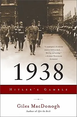 1938 : Le pari d'Hitler - 1938: Hitler's Gamble
