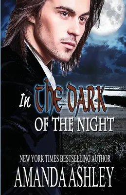 Dans l'obscurité de la nuit - In the Dark of the Night