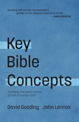 Les concepts clés de la Bible : Définir les termes de base de la foi chrétienne - Key Bible Concepts: Defining the Basic Terms of the Christian Faith