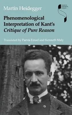 Interprétation phénoménologique de la Critique de la raison pure de Kant - Phenomenological Interpretation of Kant's Critique of Pure Reason