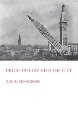 La poésie en prose et la ville - Prose Poetry and the City