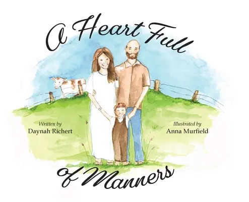 Un cœur plein de bonnes manières - A Heart Full of Manners