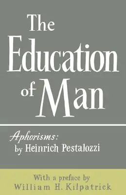 L'éducation de l'homme - The Education of Man