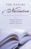 La nature de la narration : Revised and Expanded - The Nature of Narrative: Revised and Expanded