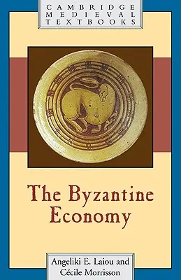 L'économie byzantine - The Byzantine Economy