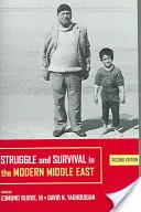 Lutte et survie dans le Moyen-Orient moderne - Struggle and Survival in the Modern Middle East