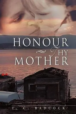 Honore ta mère - Honour Thy Mother