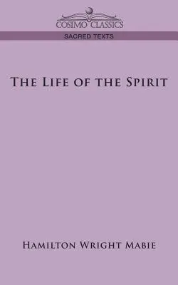 La vie de l'esprit - The Life of the Spirit