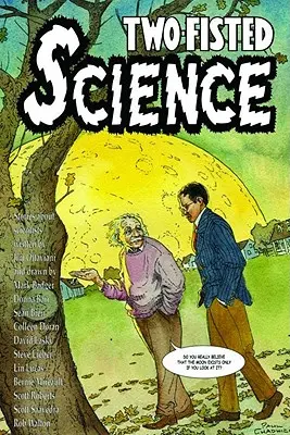 La science à deux poings - Two-Fisted Science